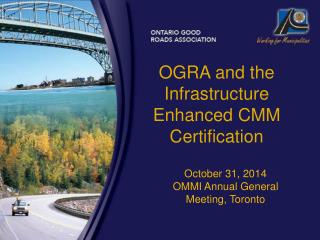 OGRA and the Infrastructure Enhanced CMM Certification
