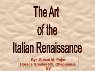 The Art of the Italian Renaissance