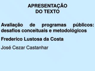 APRESENTAÇÃO DO TEXTO