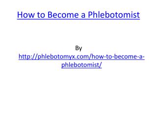 How to Become a Phlebotomist