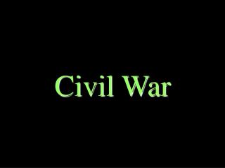 Civil War