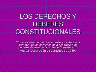 LOS DERECHOS Y DEBERES CONSTITUCIONALES