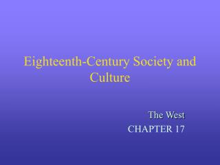 Eighteenth-Century Society and Culture