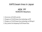 XAFS beam lines in Japan KEK PF NOMURA Masaharu