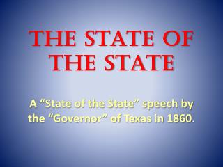 The State of the State