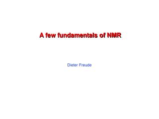 A few fundamentals of NMR
