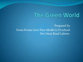 The Green World