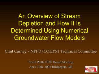 An Overview of Stream Depletion and How It Is Determined Using Numerical Groundwater Flow Models