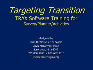 Targeting Transition TRAX Software Training for Survey/Planner/Activities