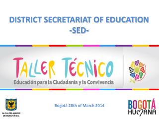 DISTRICT SECRETARIAT OF EDUCATION -SED-