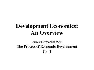 Development Economics: An Overview