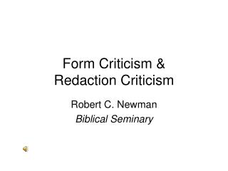 Form Criticism &amp; Redaction Criticism