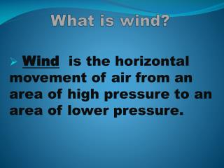 What is wind?