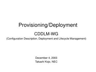 Provisioning/Deployment