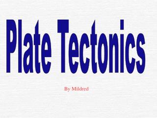 Plate Tectonics