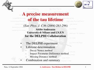 The DELPHI experiment Lifetime determination Decay Vertex method