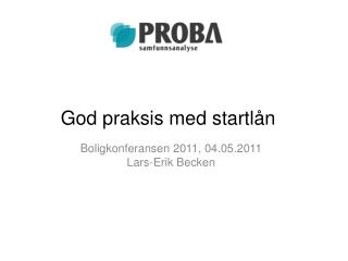 God praksis med startlån