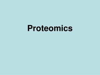 Proteomics