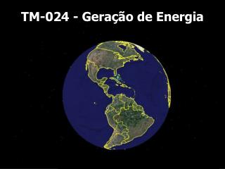 TM-024 - Geração de Energia