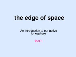the edge of space
