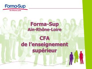 Forma-Sup Ain-Rhône-Loire CFA de l’enseignement supérieur