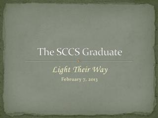 The SCCS Graduate