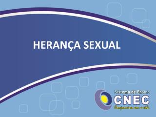 HERANÇA SEXUAL