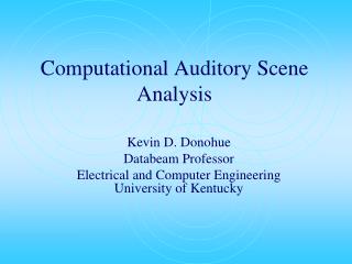 Computational Auditory Scene Analysis