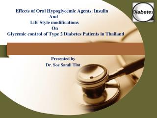 Presented by Dr. Soe Sandi Tint