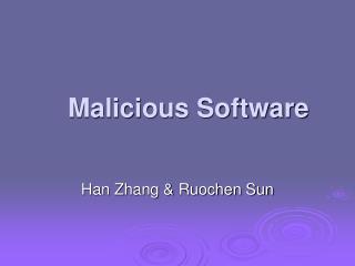 Malicious Software