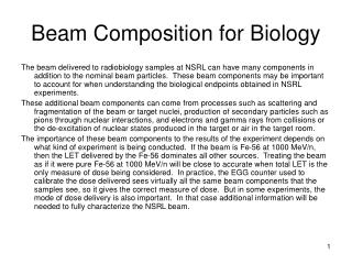 Beam Composition for Biology