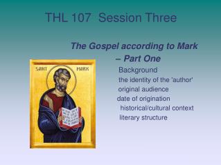 THL 107 Session Three