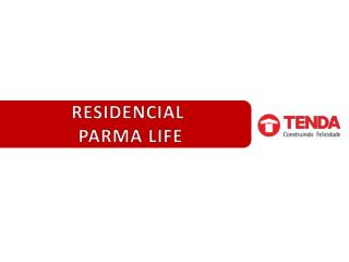 RESIDENCIAL PARMA LIFE