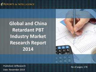 Latest report on China Retardant PBT Industry Market 2014