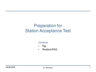 Preparation for Station Acceptance Test