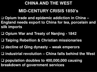CHINA AND THE WEST MID-CENTURY CRISIS 1850’s