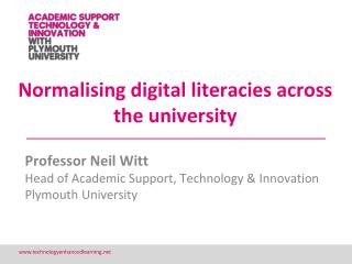 Normalising digital literacies across the university