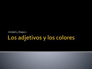 Los adjetivos y los colores