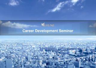 Career D evelopment Seminar