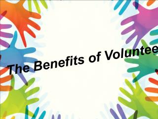 The Benefits of Volunteering