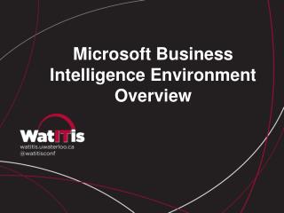 Microsoft Business Intelligence Environment Overview