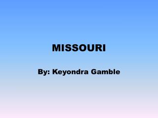 MISSOURI