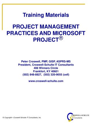 Training Materials PROJECT MANAGEMENT PRACTICES AND MICROSOFT PROJECT