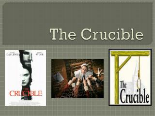 The Crucible