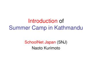 Introduction of Summer Camp in Kathmandu