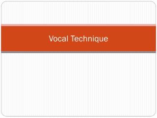 Vocal Technique