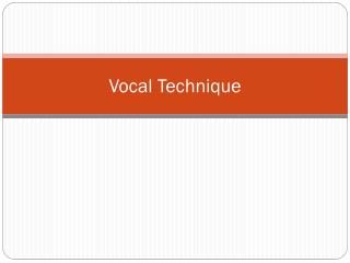 Vocal Technique