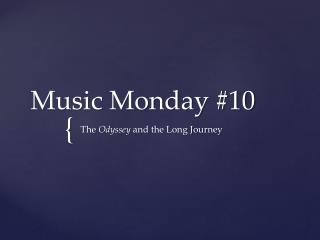 Music Monday #10