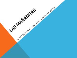 Las ma ñ anitas
