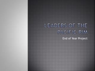 Leaders of the Pacific Rim